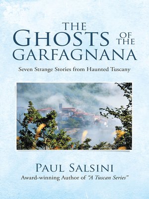cover image of The Ghosts of the Garfagnana